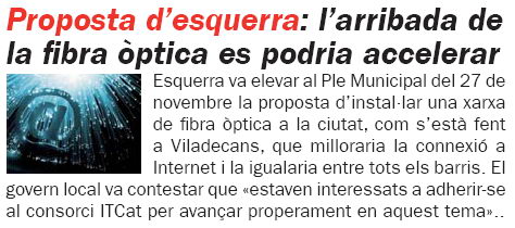Notícia publicada al número 64 de la publicació L'ERAMPRUNYÀ explicant la sol·licitud d'ERC de Gavà a l'Ajuntament per millorar la xarxa de fibra òptica de Gavà que podria abaratir els preus de connexió a Internet a Gavà Mar (Desembre de 2008)